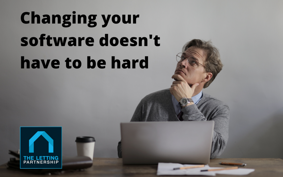 Changing your software doesn't have to be hard