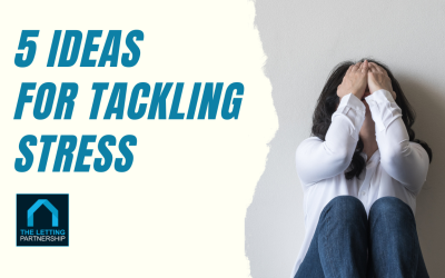 5 Ideas for Tackling Stress