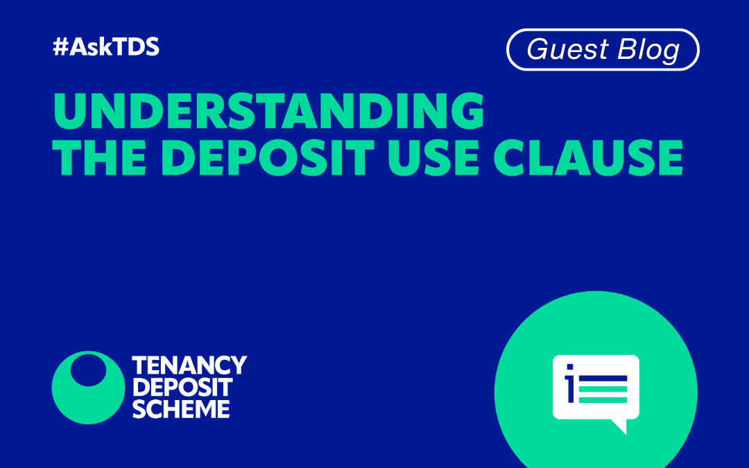 #AskTDS - understanding the deposit use clause